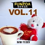 Funzoa Songs, Vol. 11 - Mimi Teddy Song Download
